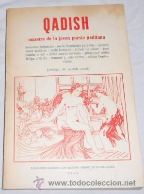 Libros de segunda mano: QADISH, MUESTRA DE LA JOVEN POES&Iacute;A GADITANA, DE 1980