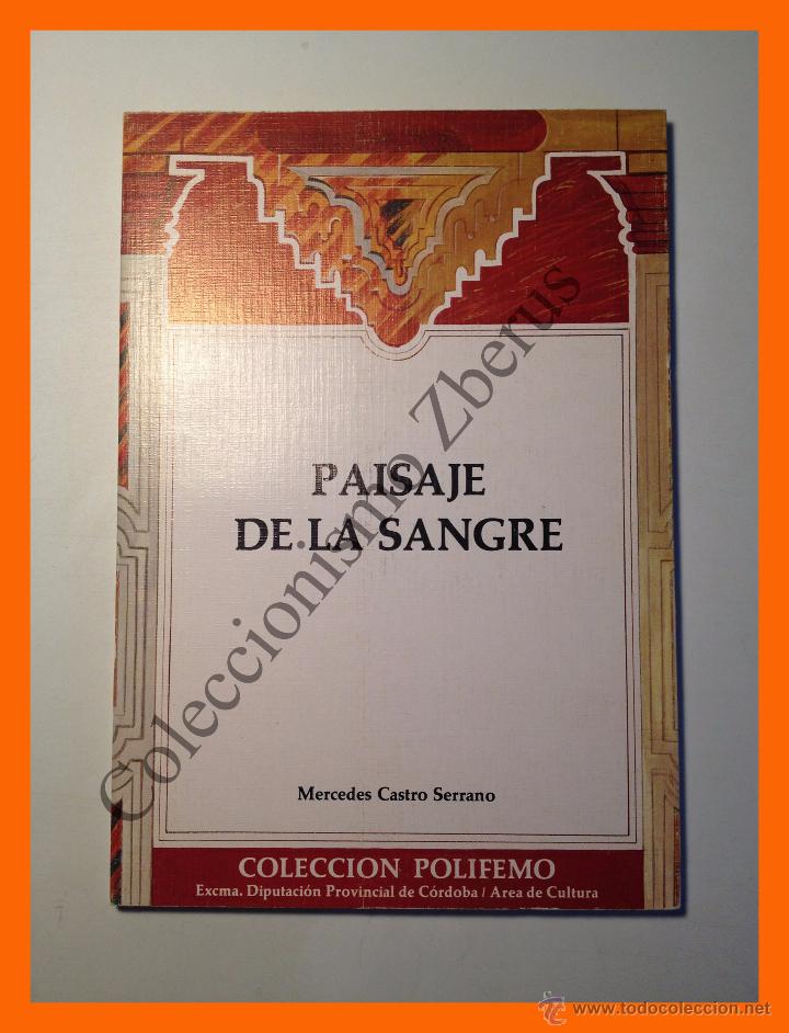 Libros de segunda mano: Paisaje de la sangre - Mercedes Castro Serrano