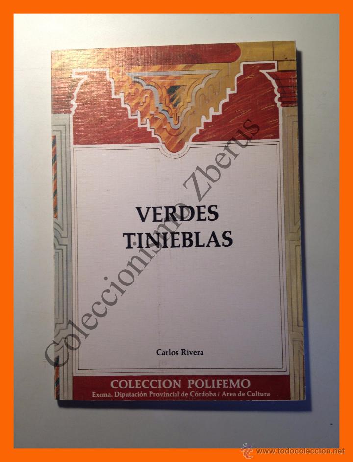 Libros de segunda mano: Verdes Tinieblas - Carlos Rivera - Foto 1