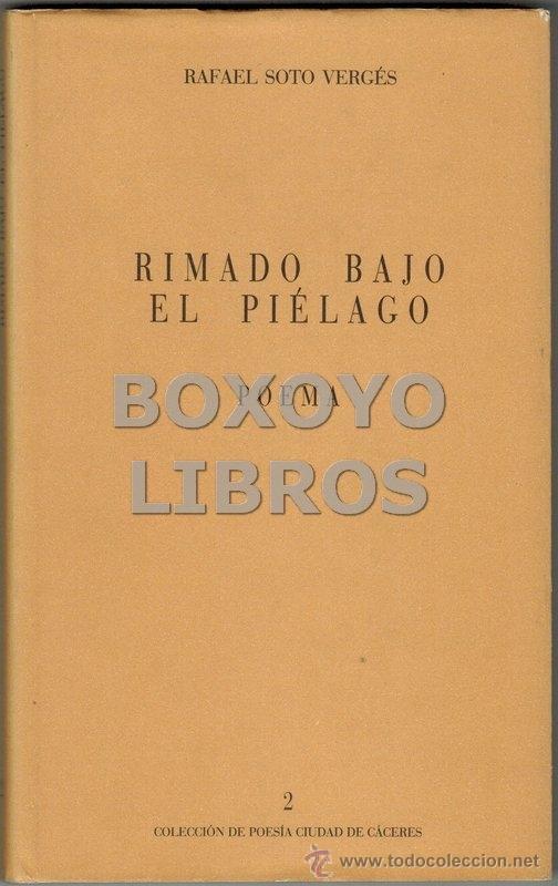 Libros de segunda mano: SOTO VERGES, Rafael. Rimado bajo el pi&eacute;lago
