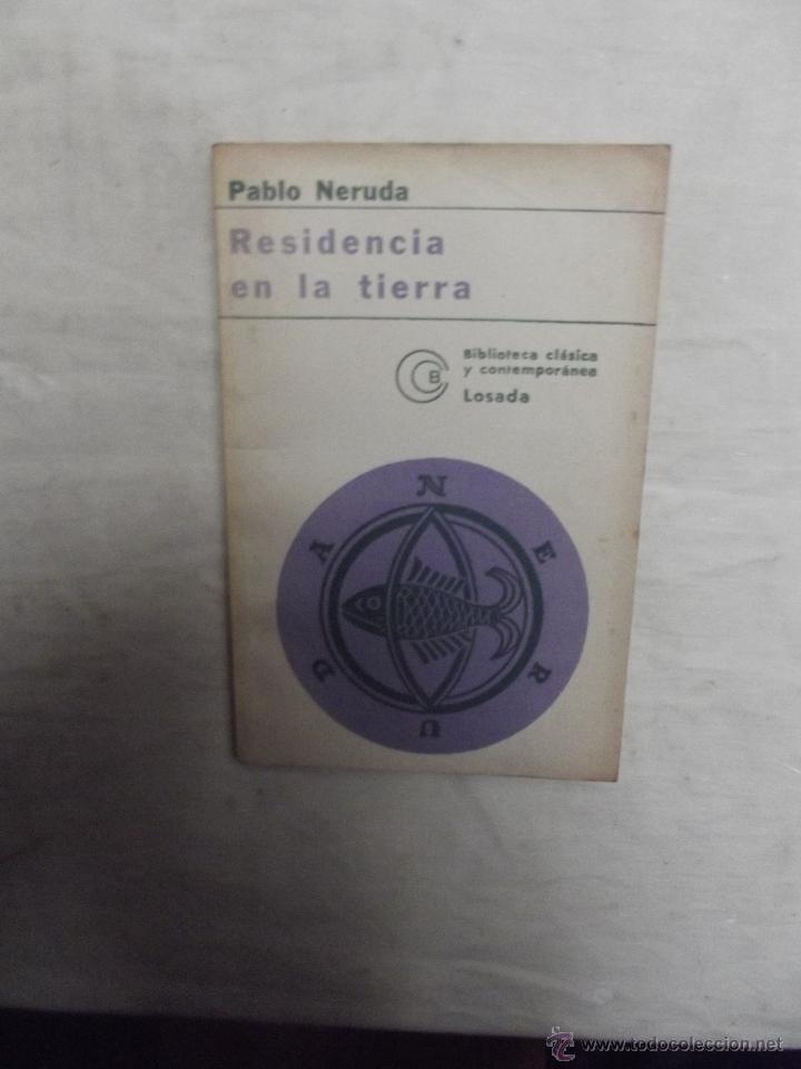 Libros de segunda mano: RESIDENCIA EN LA TIERRA  DE PABLO NERUDA - Foto 1