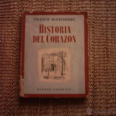 Libros de segunda mano: VICENTE ALEIXANDRE. HISTORIA DEL CORAZÓN. 1954. PRIMERA EDICIÓN.