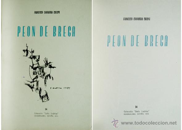 Libros de segunda mano: CHAVARR&Iacute;A CRESPO, Francisco.  Pe&oacute;n de brega.  1955.