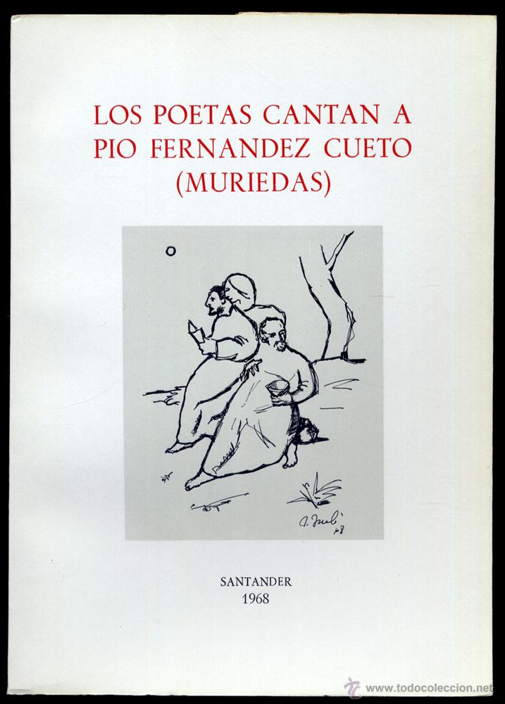 Libros de segunda mano: Los Poetas cantan a P&iacute;o Fern&aacute;ndez Cueto.  1968.