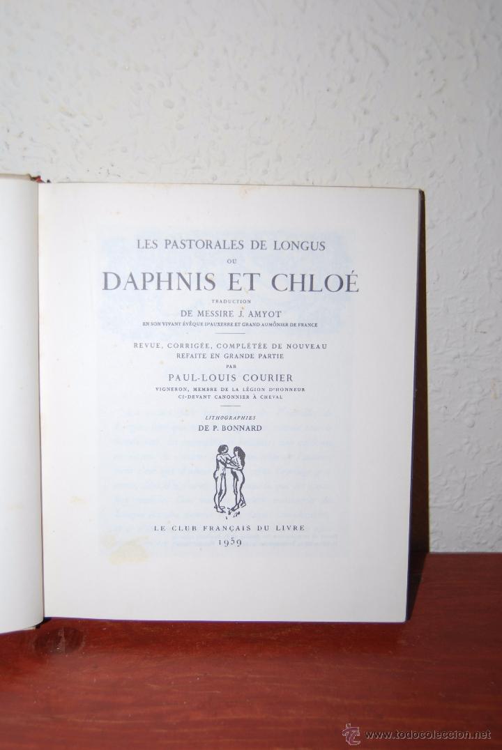 Libri di seconda mano: LES PASTORALES DE LONGUS OU DAPHNIS ET CHLO&Eacute; - LITOGRAF&Iacute;AS DE P. BONNARD - 1959