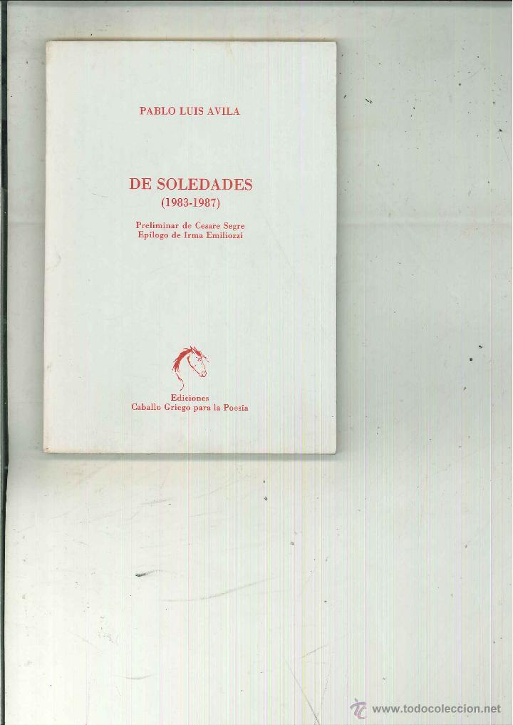 Libros de segunda mano: DE SOLEDADES. Pablo Luis Avila - Foto 1