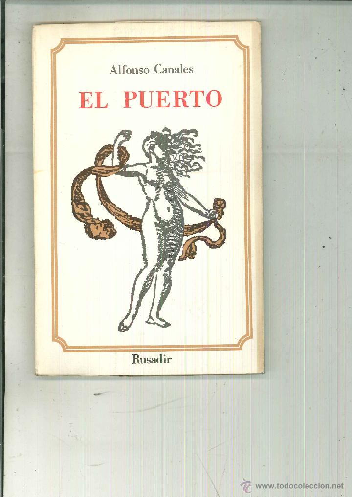 Libros de segunda mano: EL PUERTO. Alfonso Canales - Foto 1