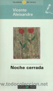 Libros de segunda mano: Noche cerrada &ndash; Vicente Aleixandre - Foto 1