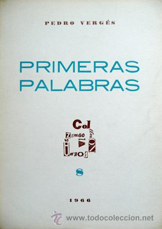 Libros de segunda mano: VERG&Eacute;S, Pedro.  Primeras palabras.  1966. - Foto 1