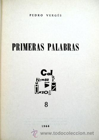 Libros de segunda mano: VERG&Eacute;S, Pedro.  Primeras palabras.  1966. - Foto 2