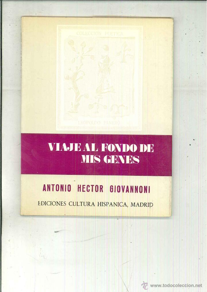 Libri di seconda mano: VIAJE AL FONDO DE MIS GENES. Antonio H&eacute;ctor Giovannoni