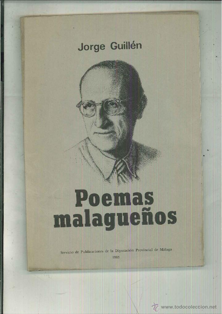 Libros de segunda mano: POEMAS MALAGUE&Ntilde;OS. Jorge Guill&eacute;n - Foto 1