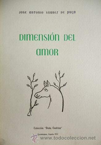 Libri di seconda mano: SU&Aacute;REZ DE PUGA, Jos&eacute; Antonio.  Dimensi&oacute;n del amor.  1957.
