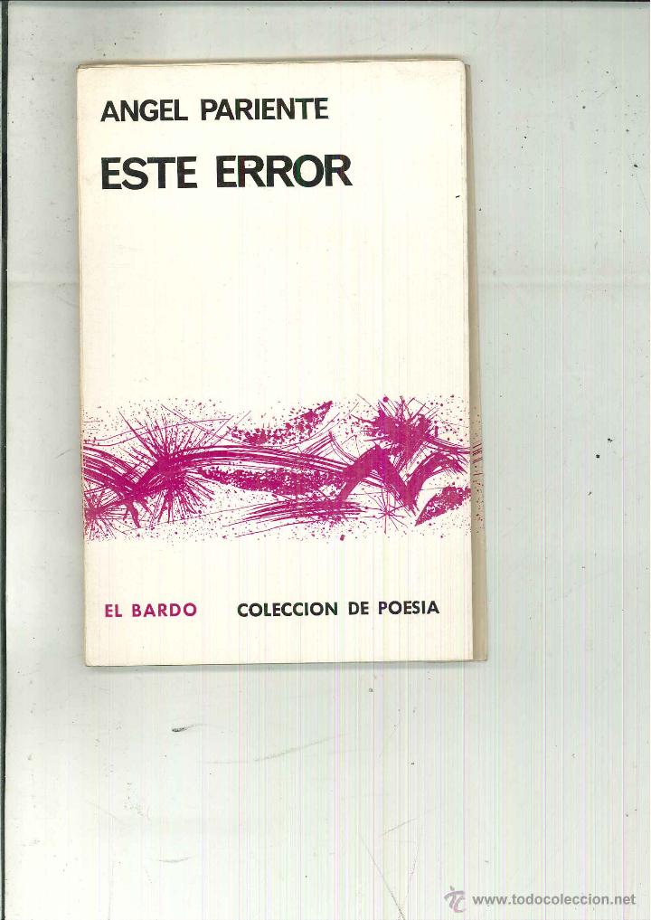 Libros de segunda mano: ESTE ERROR. &Aacute;ngel Pariente - Foto 1