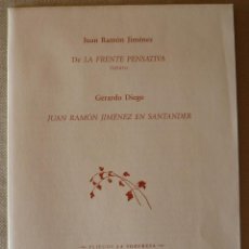Libros de segunda mano: JUAN RAMÓN JIMÉNEZ. POEMA INÉDITO DE LA FRENTE PENSATIVA. POESÍA ESPAÑOLA. CANTABRIA. RARO.
