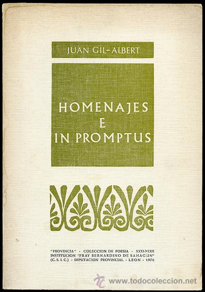 Libros de segunda mano: Juan Gil-Albert: Homenajes e impromptus. Le&oacute;n, 1976 - Foto 1