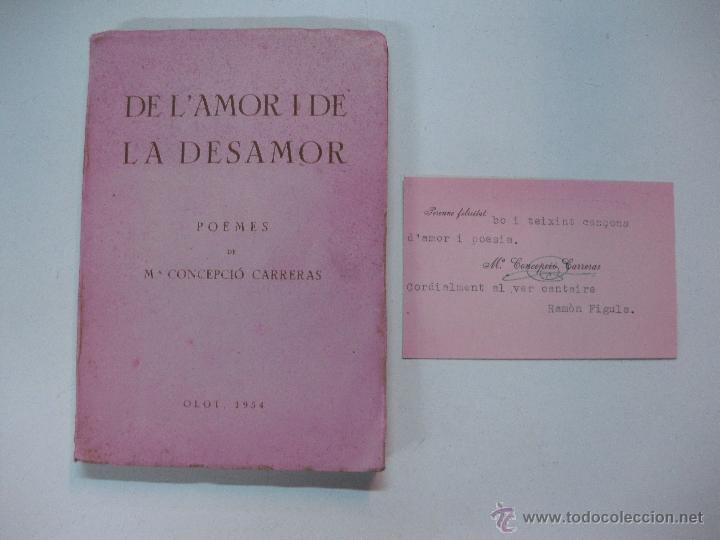 Libros de segunda mano: DE L'AMOR I DE LA DESAMOR. POEMES DE M&ordf; CONCEPCIO CARRERAS. OLOT 1954.