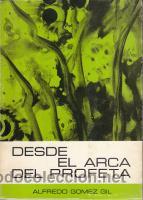 Libros de segunda mano: Desde el arca del Profeta (Alfredo G&oacute;mez Gil) - Foto 1