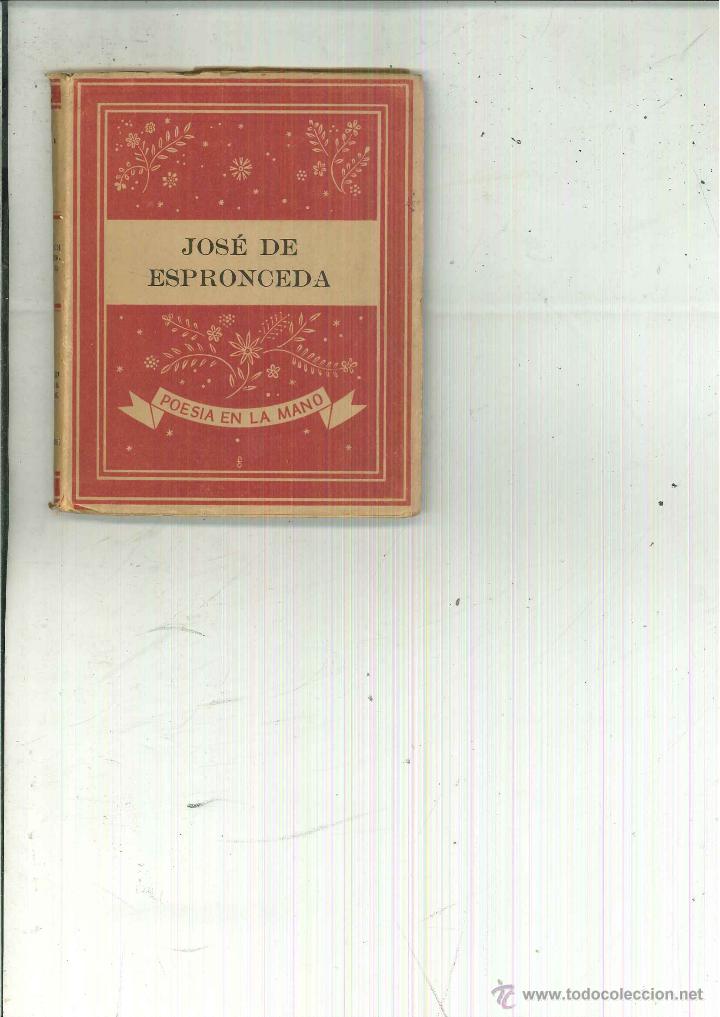Libros de segunda mano: POETAS ESPA&Ntilde;OLES: JOS&Eacute; DE ESPRONCEDA - Foto 1