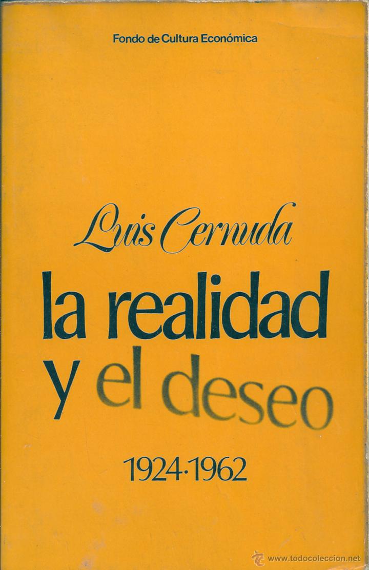 La Realidad Y El Deseo. 1924-1962 - Vendido En Venta Directa - 58445953