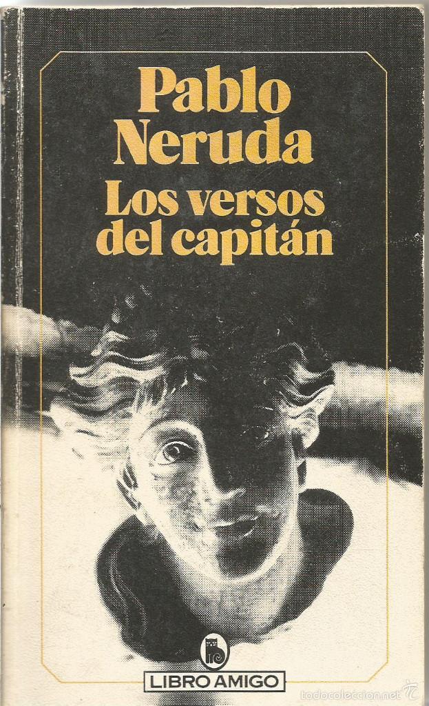 Libros de segunda mano: PABLO NERUDA. LOS VERSOS DEL CAPITAN. BRUGUERA - Foto 1