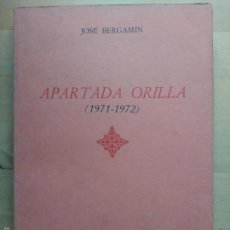 Libros de segunda mano: JOSÉ BERGAMÍN: APARTADA ORILLA (1971-1972), (BELTENEBROS / EDICIONES TURNER, 1979). Lote 55867578