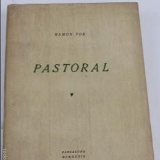 Libros de segunda mano: L- 2030. PASTORAL. RAMON TOR. 1939.