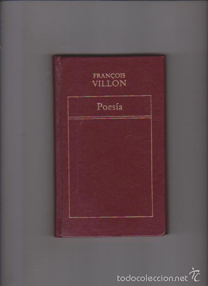 Libros de segunda mano: FRAN&Ccedil;OIS VILLON - POES&Iacute;A - EDICIONES ORBIS 1983 - Foto 1
