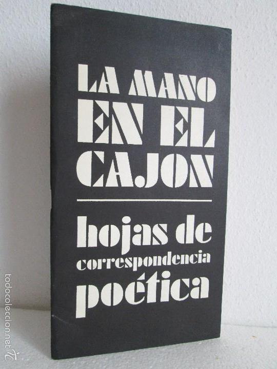 Gebrauchte B&uuml;cher: LA MANO EN  POETICA.EL CAJON. HOJAS DE CORRESPONDENCIA. ENERO-MAYO. N&ordm; 2-4. VER FOTOGRAFIAS