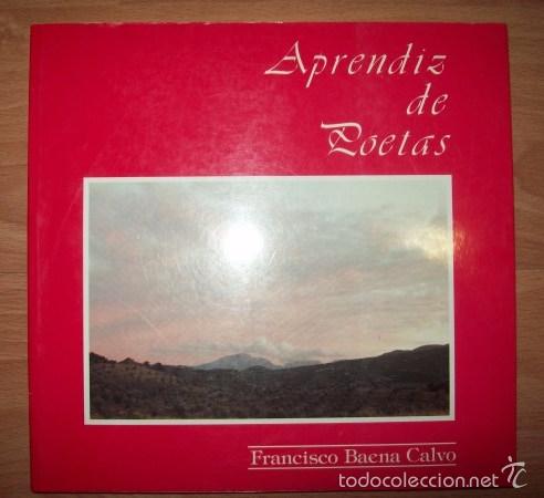 Second hand books: BAENA CALVO, Francisco. Aprendiz de poetas
