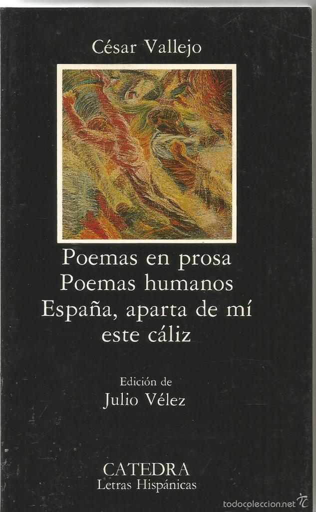 Cesar Vallejo. Poemas En Prosa. Poemas Humanos. - Vendido En Venta ...