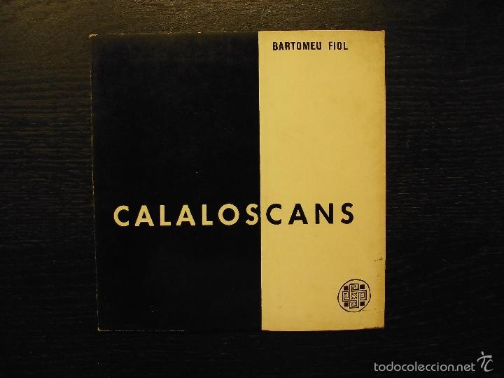 Libros de segunda mano: CALALOSCANS, BARTOMEU FIOL - Foto 1