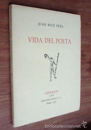 RUIZ PEÑA, JUAN: VIDA DEL POETA. COLECC. ADONAIS Nº LXIV, 1950. EDICIÓN ESPECIAL (Libros de Segunda Mano (posteriores a 1936) - Literatura - Poesía)