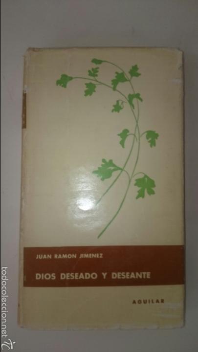 Libros de segunda mano: Dios Deseado y Deseante Juan Ramon jimenez