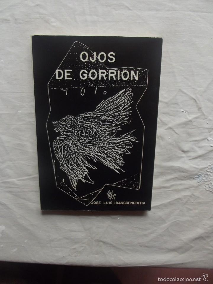Libros de segunda mano: OJOS DE GORRION DE JOSE LUIS IBARGUENGOITIA - Foto 1