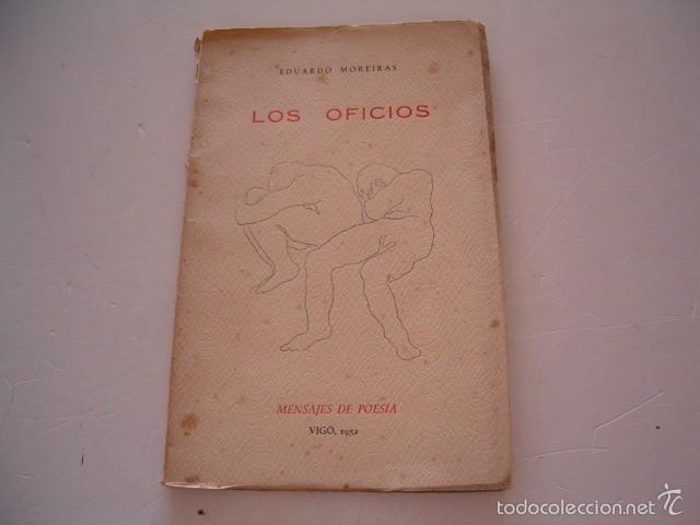Libros de segunda mano: EDUARDO MOREIRAS. Los Oficios. RM75128. - Foto 1