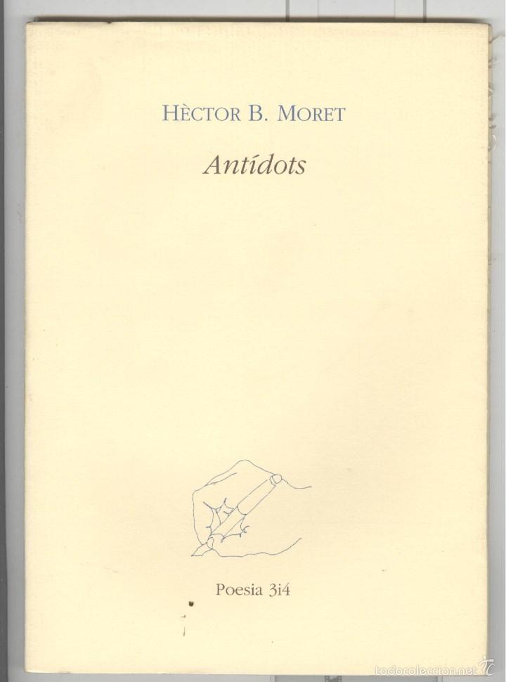 Libri di seconda mano: H&egrave;ctor B. Moret. Ant&iacute;dots. Poesia 3 i 4. Val&egrave;ncia 1996.