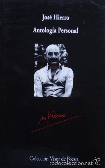 Libros de segunda mano: Antolog&iacute;a personal/Jos&eacute; Hierro - Visor - Foto 1