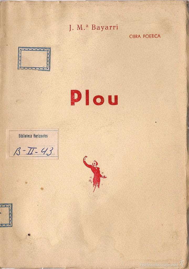 Libros de segunda mano: Plou / J.M&ordf; Bayarri * VALENCI&Agrave; * - Foto 1