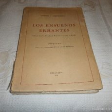 Libros de segunda mano: LOS ENSUEÑOS ERRANTES POESIAS - GABRIEL CASIMIRO CIENFUEGOS BUENOS AIRES 1946 -CORREGIDA A MANO POR. Lote 57960806