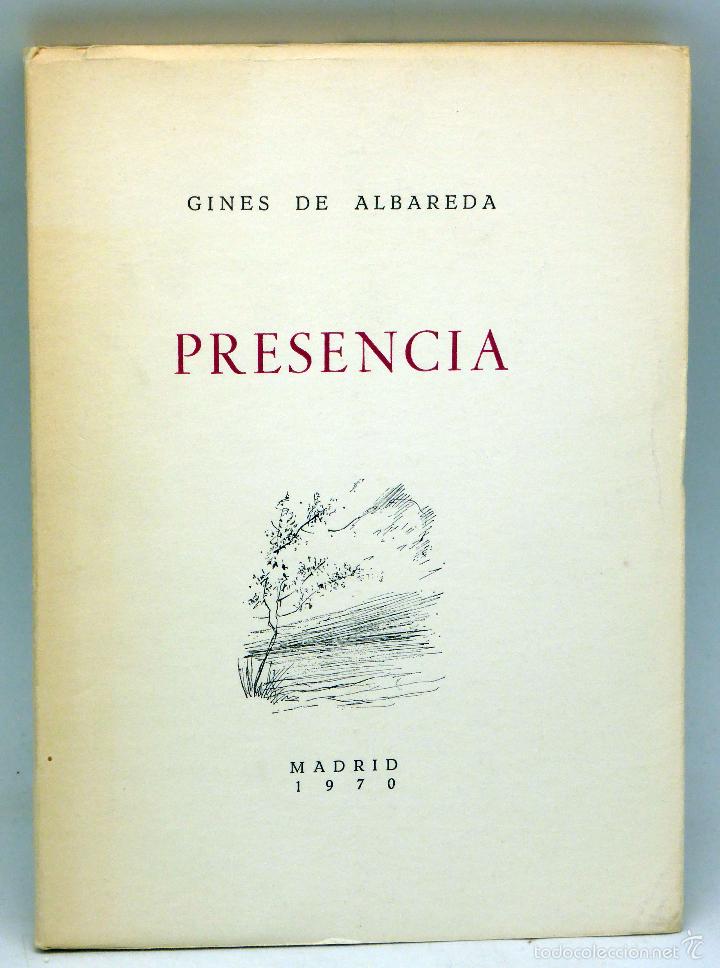 Libros de segunda mano: Presencia Gin&eacute;s de Albareda Poes&iacute;a Madrid 1970 1&ordf; edici&oacute;n
