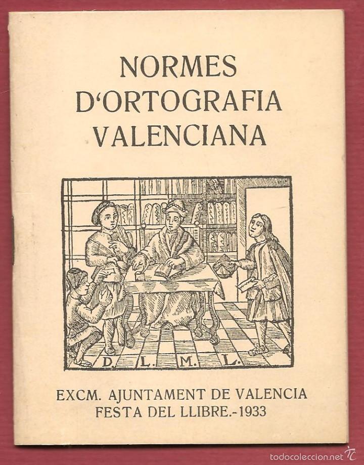 Second hand books: NORMES D`ORTOGRAFIA VALENCIANA 1982