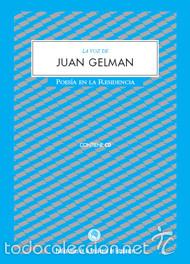 Libri di seconda mano: VOZ DE JUAN GELMAN (INCLUYE CD)