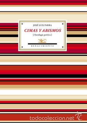 Libros de segunda mano: CIMAS Y ABISMOS - JOS&Eacute; LUIS PARRA - Foto 1