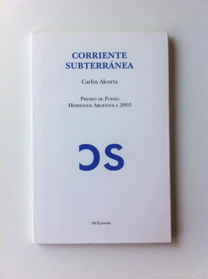 Libros de segunda mano: CORRIENTE SUBTERRANEA - CARLOS ALCORTA - Foto 1