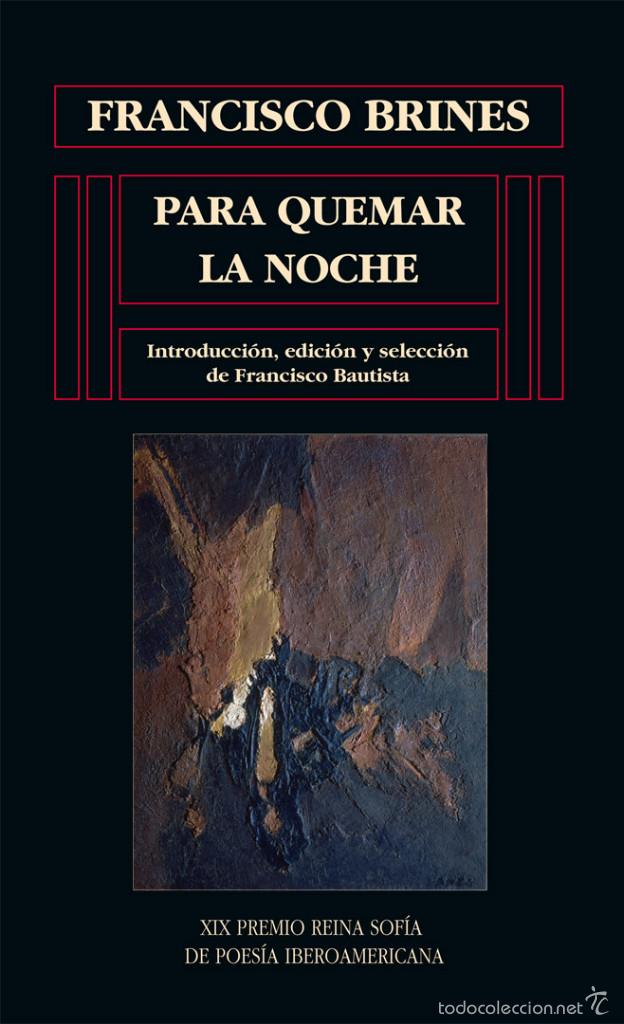 Libros de segunda mano: PARA QUEMAR LA NOCHE - FRANCISCO BRINES - Foto 1