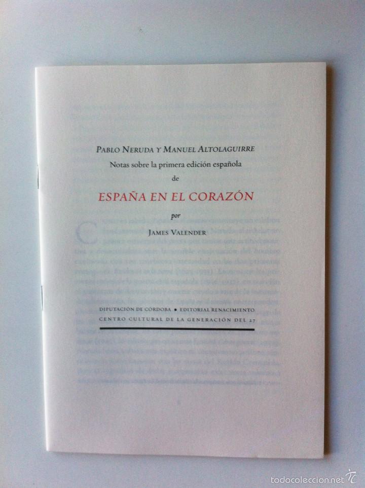 Libros de segunda mano: ESPA&Ntilde;A EN EL CORAZ&Oacute;N - PABLO NERUDA (EDITORIAL RENACIMIENTO) - Foto 2