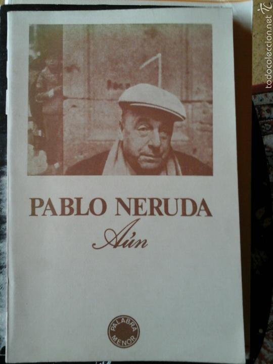 Libros de segunda mano: Pablo Neruda A&uacute;n - Foto 1