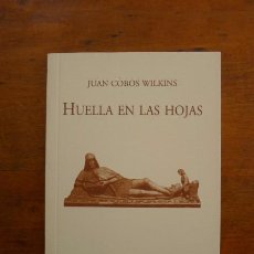 Libros de segunda mano: COBOS WILKINS, JUAN. HUELLA EN LAS HOJAS. (LOS CUADERNOS DE SANDUA ; 120)