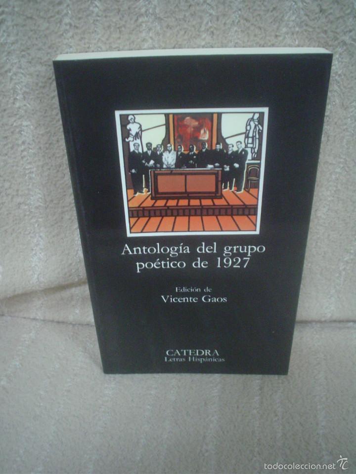 Libros de segunda mano: ANTOLOG&Iacute;A DEL GRUPO PO&Eacute;TICO DE 1927